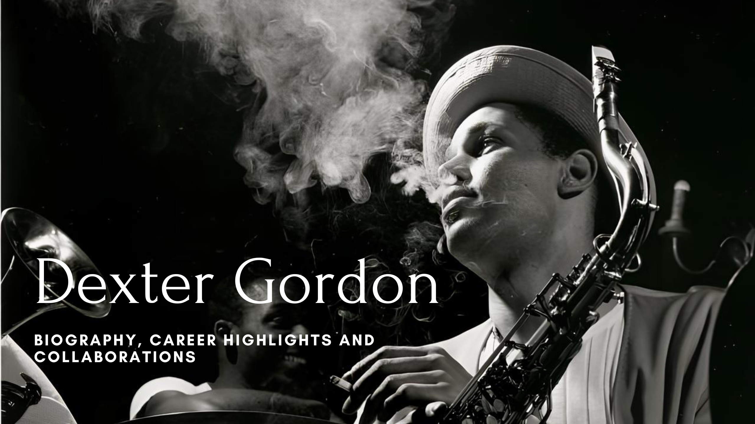 Dexter Gordon: The Tenor Saxophonist Who Shaped Bebop